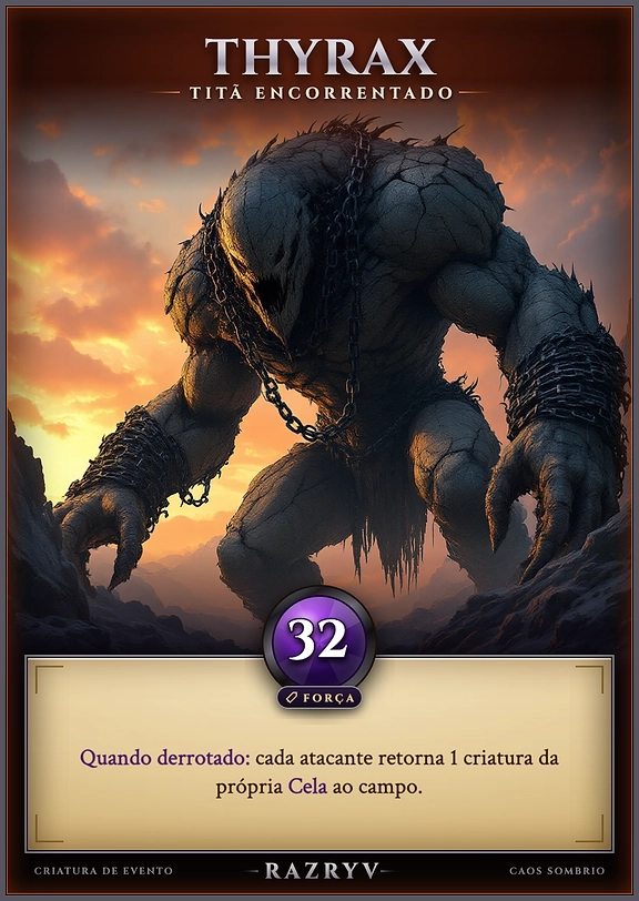 Thyrax, Titã Encorrentado