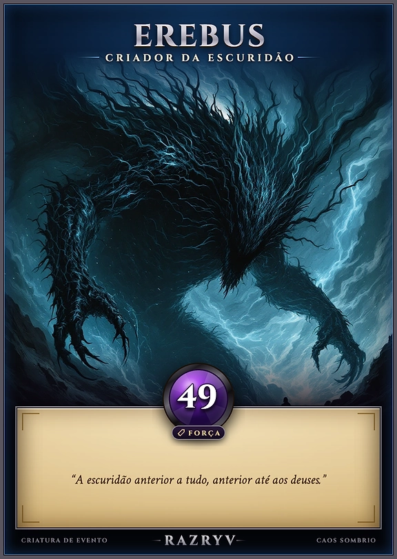 EREBUS, CRIADOR DA ESCURIDÃO
