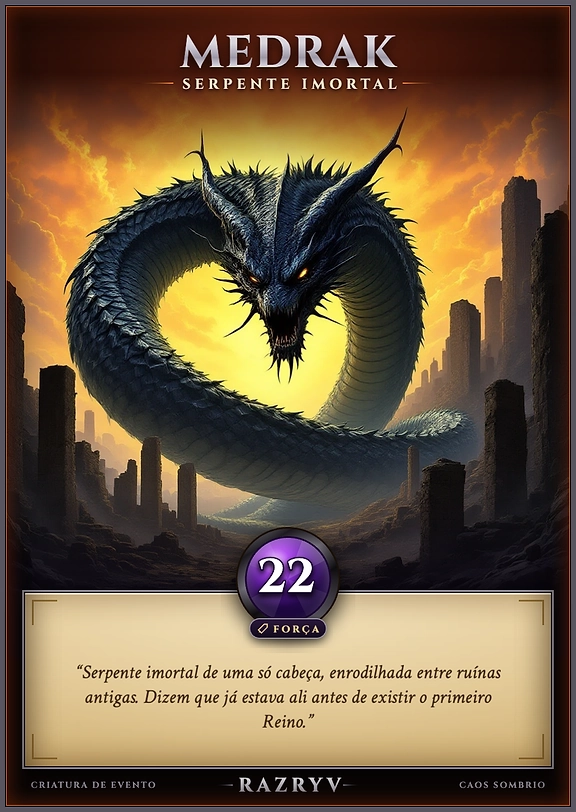 Medrak, Serpente Imortal