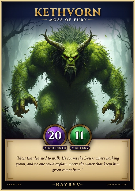 Kethvorn, Moss of Fury