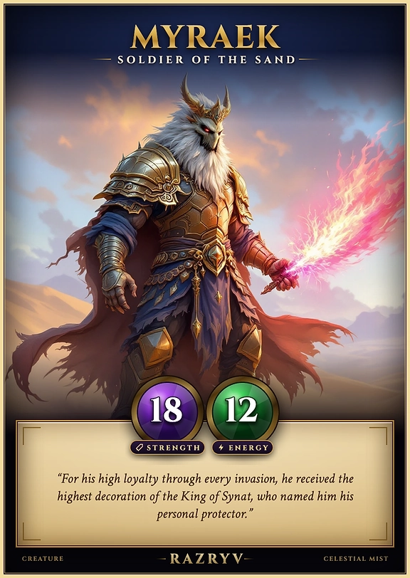 Myraek, Soldier of the Sand