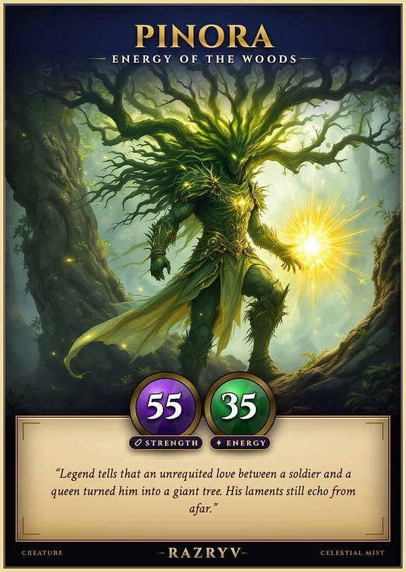 Pinora, Energy of the Woods