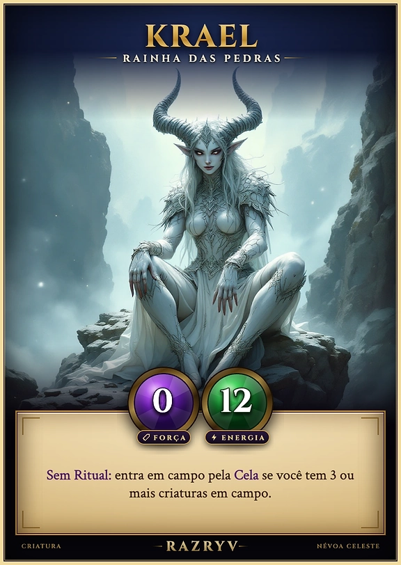 Krael, Rainha das Pedras