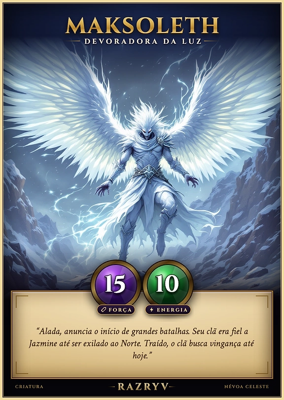 Maksoleth, Devoradora da Luz
