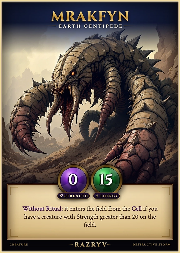 Mrakfyn, Earth Centipede