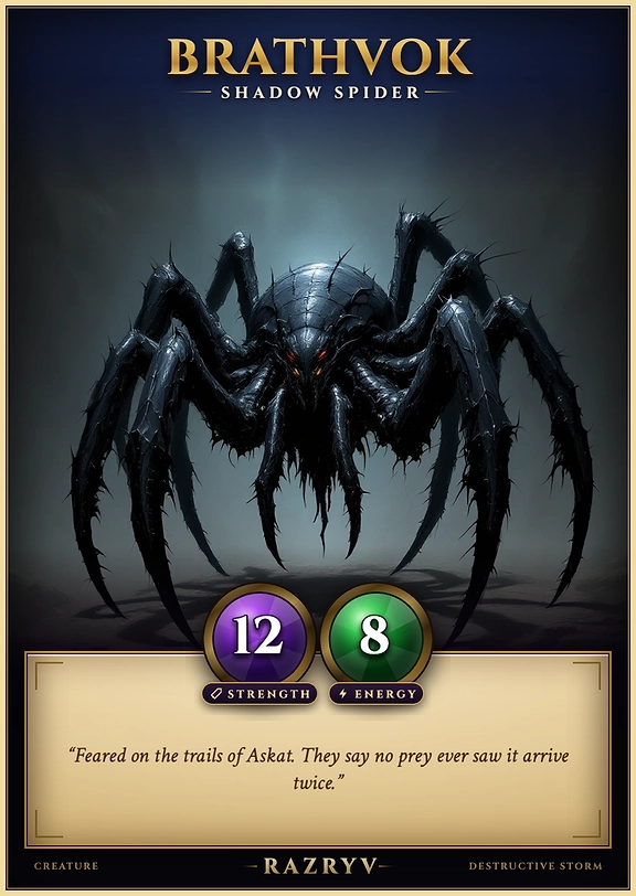 Brathvok, Shadow Spider