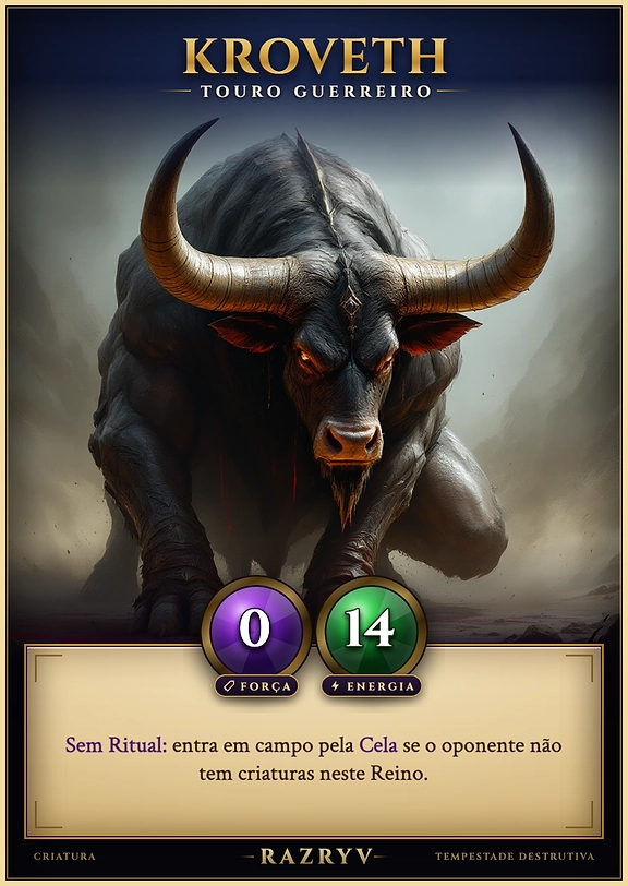 Kroveth, Touro Guerreiro